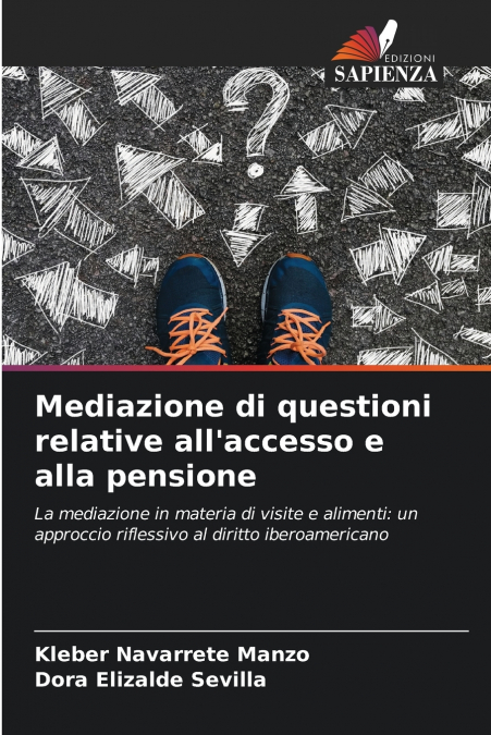 MEDIAZIONE DI QUESTIONI RELATIVE ALL?ACCESSO E ALLA PENSIONE