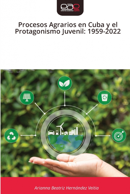 PROCESOS AGRARIOS EN CUBA Y EL PROTAGONISMO JUVENIL