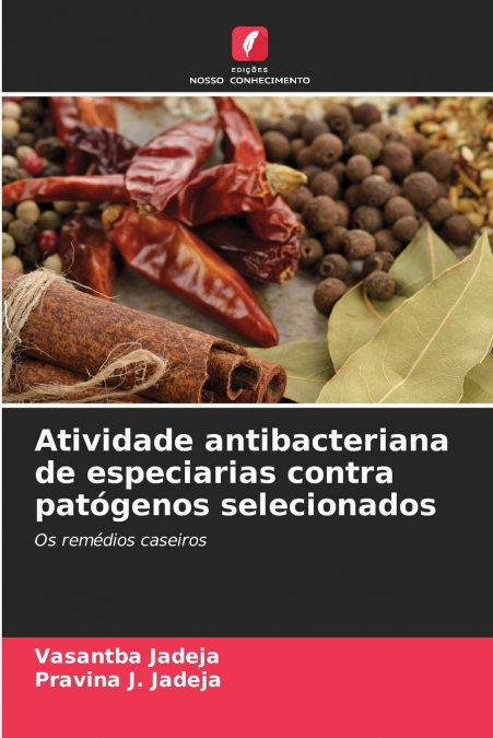 ATIVIDADE ANTIBACTERIANA DE ESPECIARIAS CONTRA PATOGENOS SEL