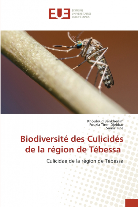 BIODIVERSITE DES CULICIDES DE LA REGION DE TEBESSA