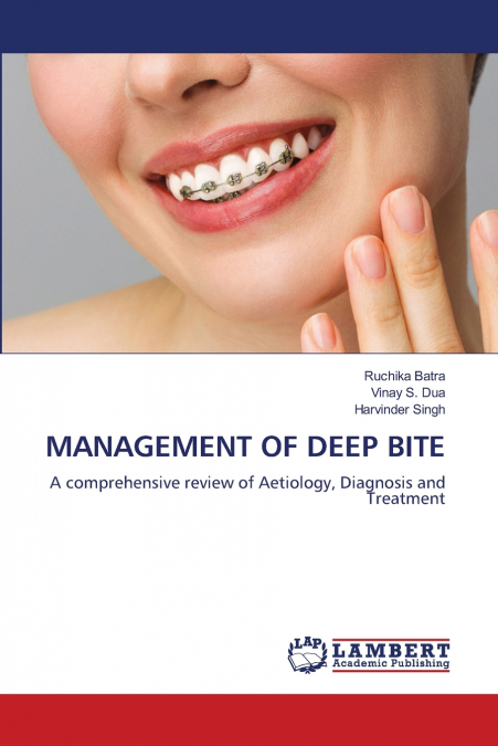 MANAGEMENT OF DEEP BITE