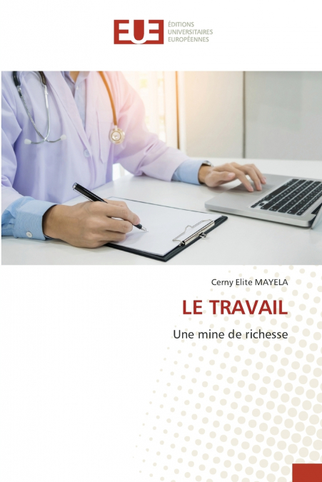 LE TRAVAIL