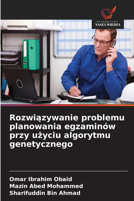 ROZWI?ZYWANIE PROBLEMU PLANOWANIA EGZAMINOW PRZY U?YCIU ALGO