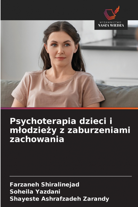 PSYCHOTERAPIA DZIECI I M?ODZIE?Y Z ZABURZENIAMI ZACHOWANIA