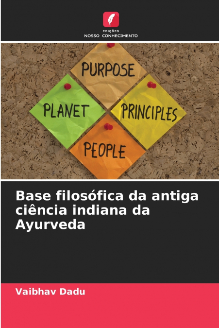BASE FILOSOFICA DA ANTIGA CIENCIA INDIANA DA AYURVEDA
