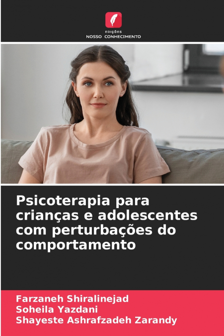 PSICOTERAPIA PARA CRIAN�AS E ADOLESCENTES COM PERTURBA�OES D
