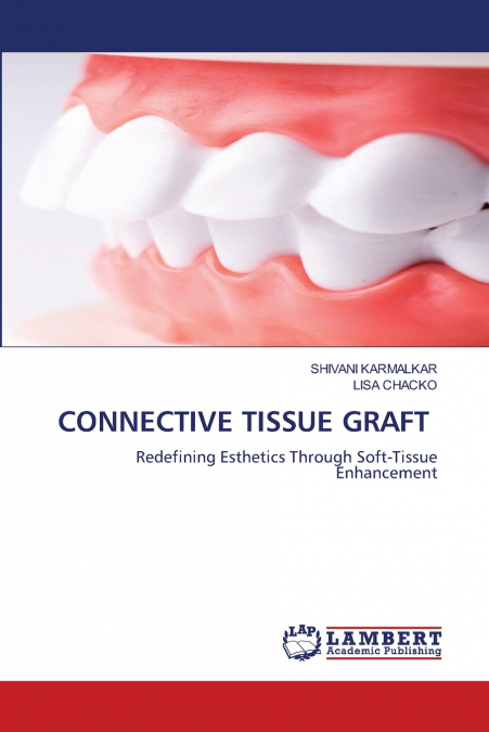 CONNECTIVE TISSUE GRAFT