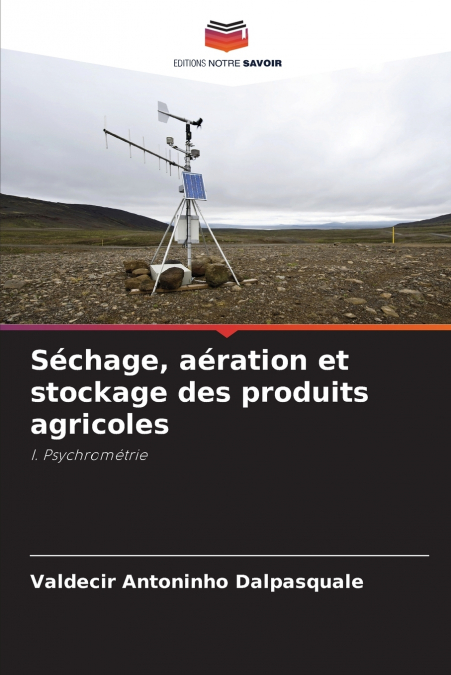 SECHAGE, AERATION ET STOCKAGE DES PRODUITS AGRICOLES