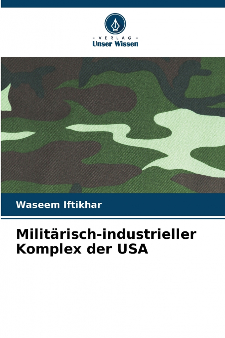 MILITARISCH-INDUSTRIELLER KOMPLEX DER USA