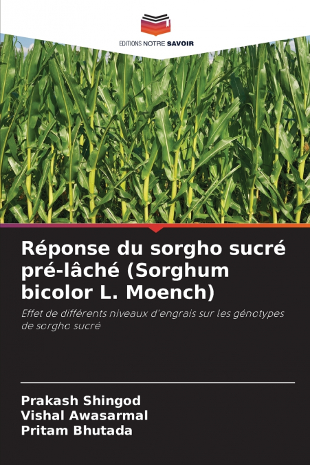 REPONSE DU SORGHO SUCRE PRE-LACHE (SORGHUM BICOLOR L. MOENCH