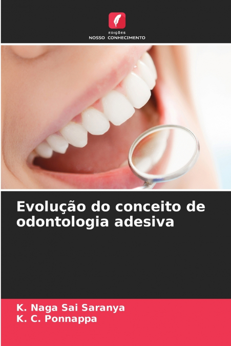 EVOLU�AO DO CONCEITO DE ODONTOLOGIA ADESIVA