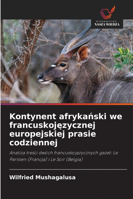 KONTYNENT AFRYKA?SKI WE FRANCUSKOJ?ZYCZNEJ EUROPEJSKIEJ PRAS