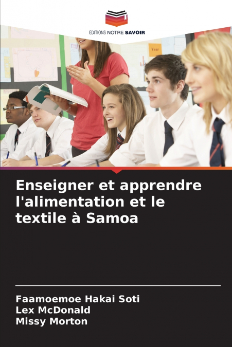 ENSEIGNER ET APPRENDRE L?ALIMENTATION ET LE TEXTILE A SAMOA