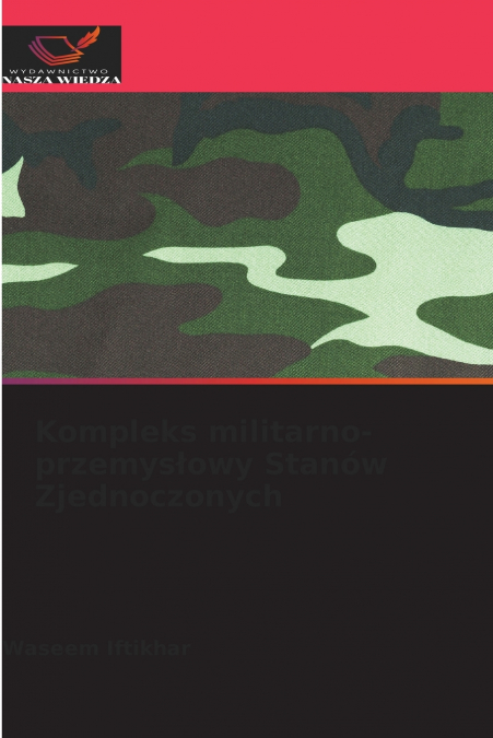 KOMPLEKS MILITARNO-PRZEMYS?OWY STANOW ZJEDNOCZONYCH