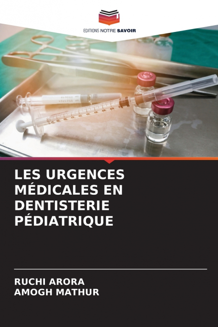 LES URGENCES MEDICALES EN DENTISTERIE PEDIATRIQUE