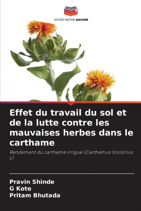 EFFET DU TRAVAIL DU SOL ET DE LA LUTTE CONTRE LES MAUVAISES