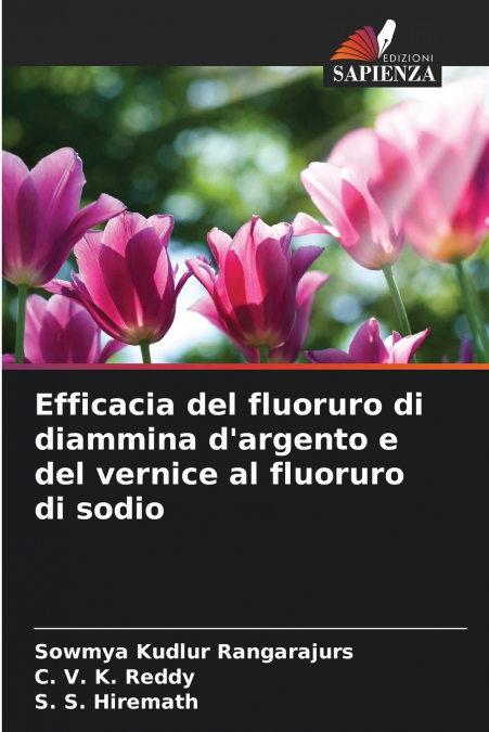 EFFICACIA DEL FLUORURO DI DIAMMINA D?ARGENTO E DEL VERNICE A
