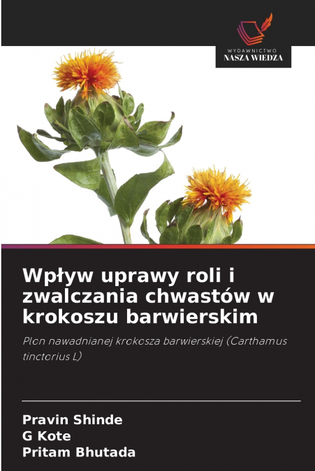 WP?YW UPRAWY ROLI I ZWALCZANIA CHWASTOW W KROKOSZU BARWIERSK
