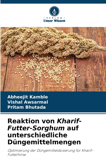 REAKTION VON KHARIF-FUTTER-SORGHUM AUF UNTERSCHIEDLICHE DUNG