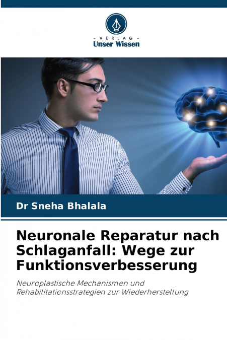 NEURONALE REPARATUR NACH SCHLAGANFALL