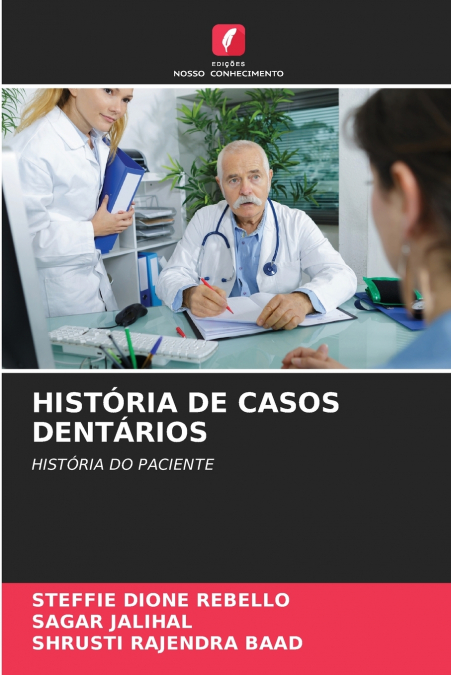 DENTAL CASE HISTORY
