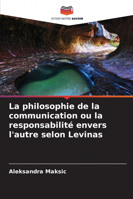 LA PHILOSOPHIE DE LA COMMUNICATION OU LA RESPONSABILITE ENVE