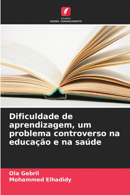 DIFICULDADE DE APRENDIZAGEM, UM PROBLEMA CONTROVERSO NA EDUC
