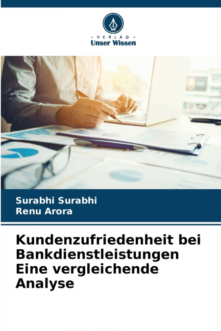 KUNDENZUFRIEDENHEIT BEI BANKDIENSTLEISTUNGEN EINE VERGLEICHE