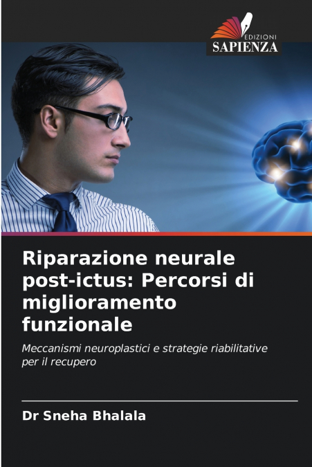 RIPARAZIONE NEURALE POST-ICTUS