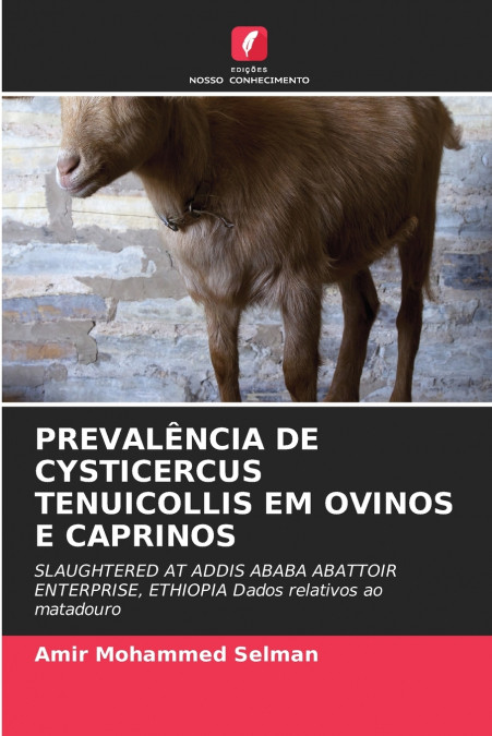 PREVAL�NCIA DE CYSTICERCUS TENUICOLLIS EM OVINOS E CAPRINOS