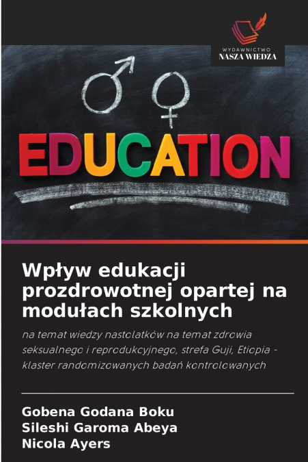 WP?YW EDUKACJI PROZDROWOTNEJ OPARTEJ NA MODU?ACH SZKOLNYCH