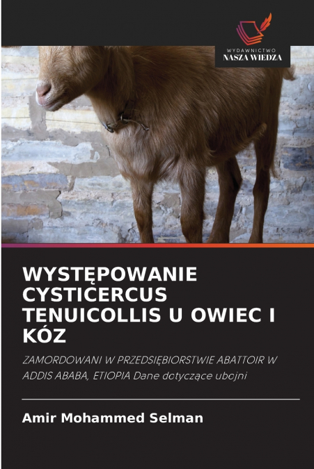 WYST?POWANIE CYSTICERCUS TENUICOLLIS U OWIEC I KOZ