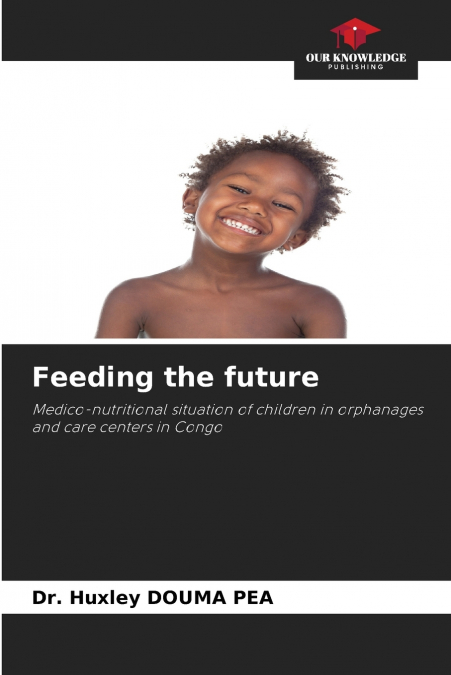FEEDING THE FUTURE