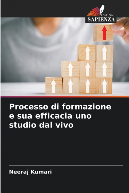 PROCESSO DI FORMAZIONE E SUA EFFICACIA UNO STUDIO DAL VIVO