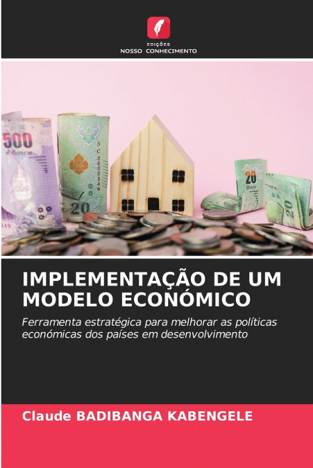 IMPLEMENTA��O DE UM MODELO ECONOMICO