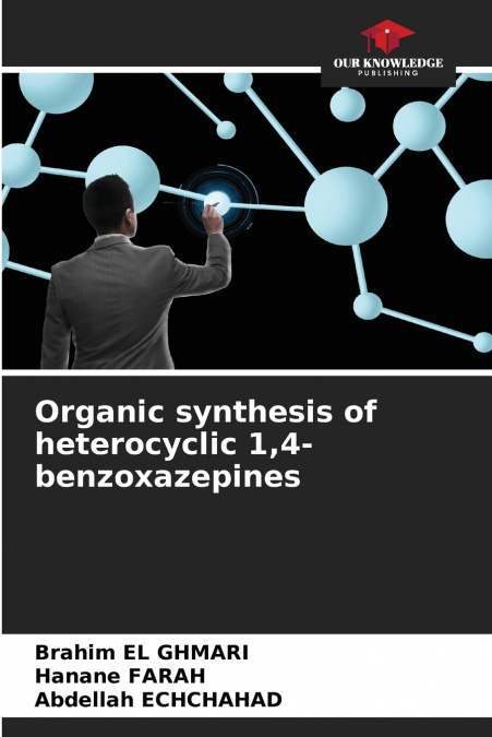 ORGANIC SYNTHESIS OF HETEROCYCLIC 1,4-BENZOXAZEPINES