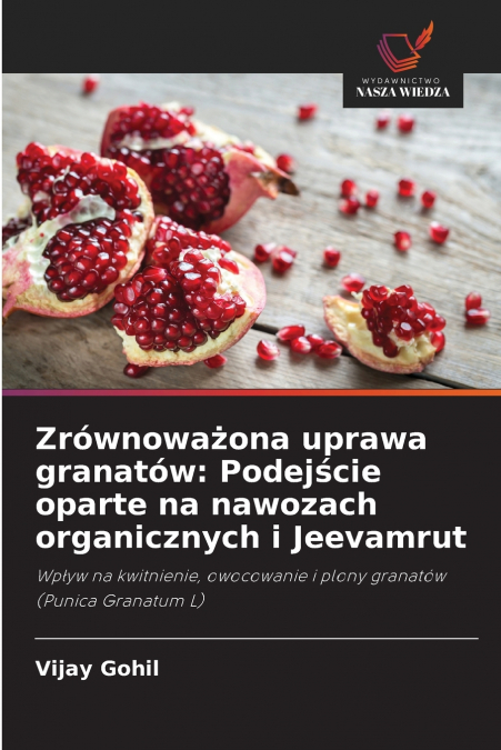 SUSTAINABLE POMEGRANATE FARMING