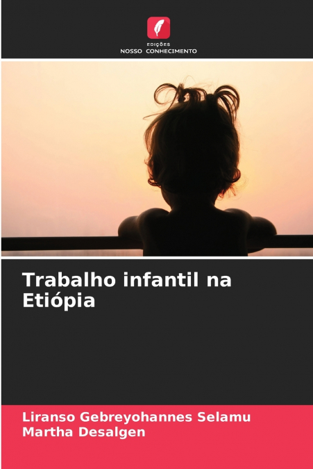 TRABALHO INFANTIL NA ETIOPIA