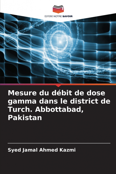 MESURE DU DEBIT DE DOSE GAMMA DANS LE DISTRICT DE TURCH. ABB