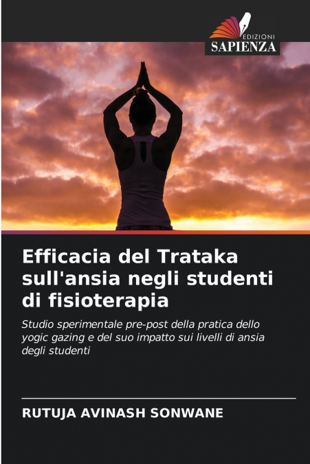 EFFICACIA DEL TRATAKA SULL?ANSIA NEGLI STUDENTI DI FISIOTERA