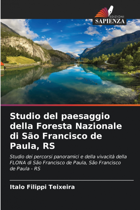 STUDIO DEL PAESAGGIO DELLA FORESTA NAZIONALE DI SAO FRANCISC