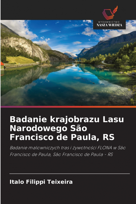 BADANIE KRAJOBRAZU LASU NARODOWEGO SAO FRANCISCO DE PAULA, R