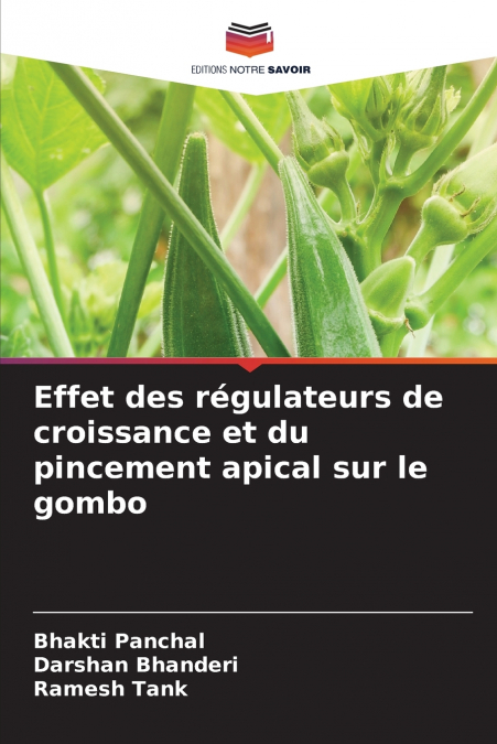 EFFET DES REGULATEURS DE CROISSANCE ET DU PINCEMENT APICAL S
