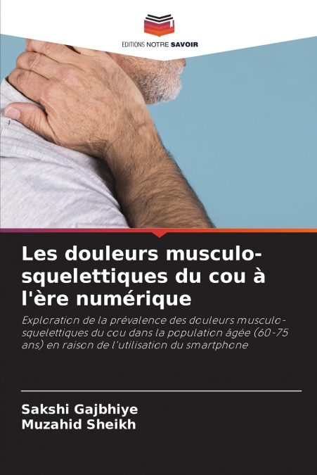 LES DOULEURS MUSCULO-SQUELETTIQUES DU COU A L?ERE NUMERIQUE