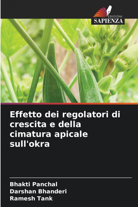 EFFETTO DEI REGOLATORI DI CRESCITA E DELLA CIMATURA APICALE