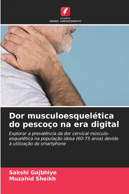 DOR MUSCULOESQUELETICA DO PESCO�O NA ERA DIGITAL