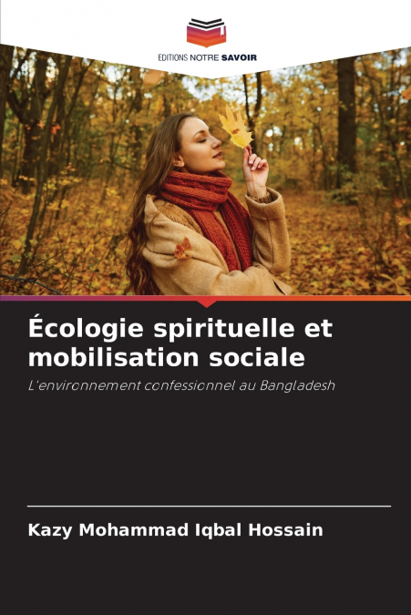 ECOLOGIE SPIRITUELLE ET MOBILISATION SOCIALE