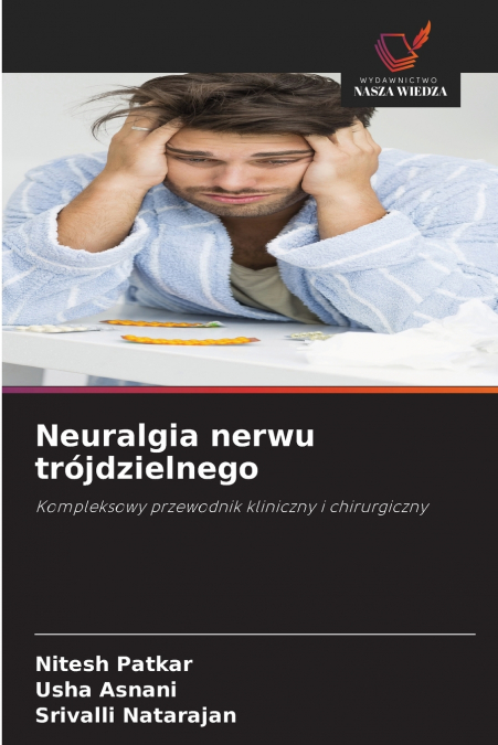 NEURALGIA NERWU TROJDZIELNEGO