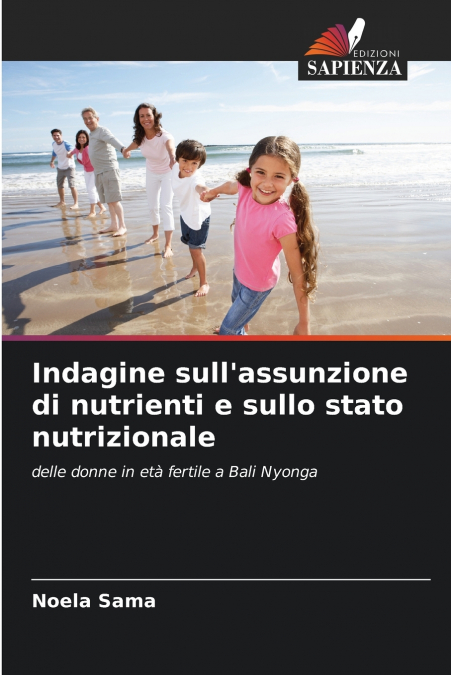 INDAGINE SULL?ASSUNZIONE DI NUTRIENTI E SULLO STATO NUTRIZIO