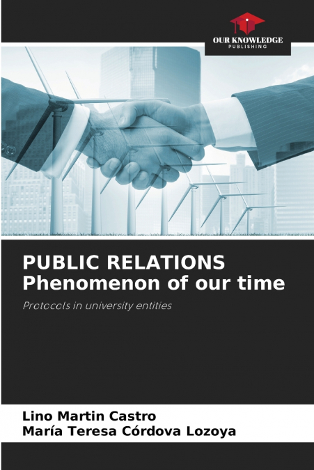 PUBLIC RELATIONS PHENOMENON OF OUR TIME